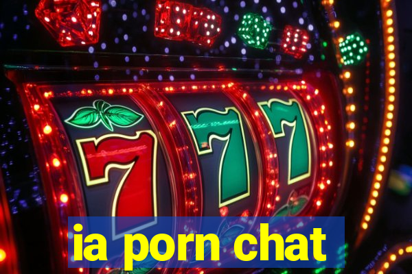 ia porn chat